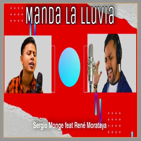 Manda La Lluvia (Version Alternativa) ft. Rene Morataya | Boomplay Music