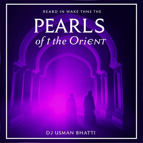 Pearls of the Orient | Boomplay Music