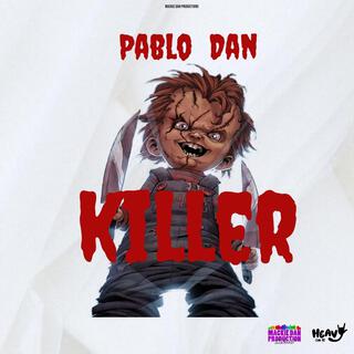 Pablo Dan -Killer