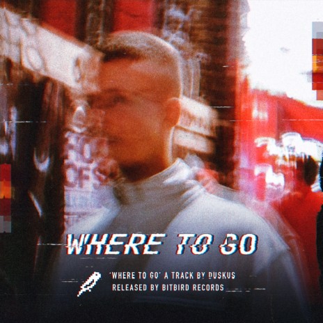 Where To Go | Boomplay Music