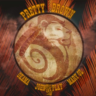 Pretty Brown (Short Version) ft. Mary Oz & OKAMA lyrics | Boomplay Music