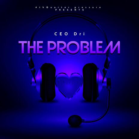 The Problem | Boomplay Music