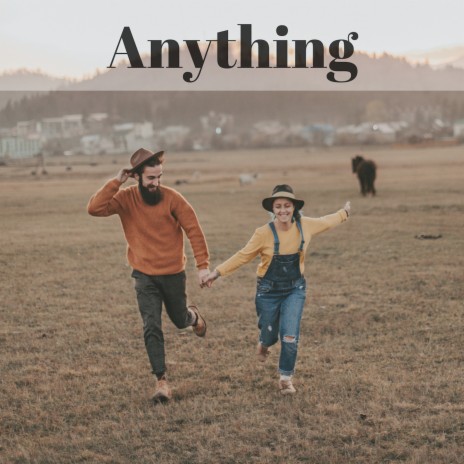 Anything | Boomplay Music