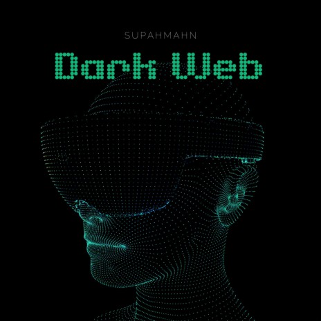 Dark Web (INFECTED VER.) | Boomplay Music