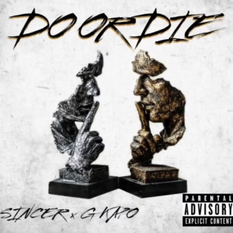 Do or Die ft. G Kapo | Boomplay Music