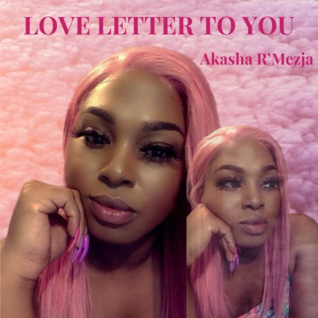 LOVE LETTER TO YOU | Boomplay Music