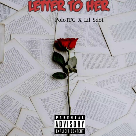 Letter To Her ft. Lil Sdot | Boomplay Music