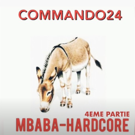Mbaba hardcore (4eme partie) | Boomplay Music