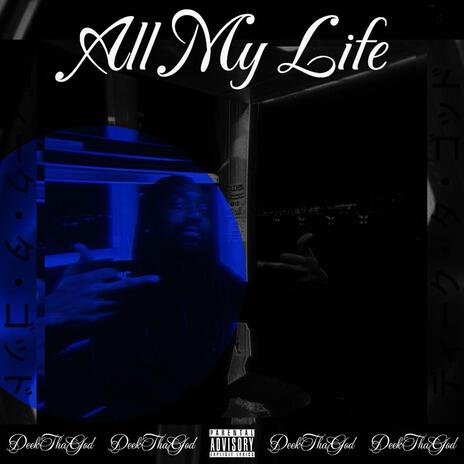 All My Life | Boomplay Music