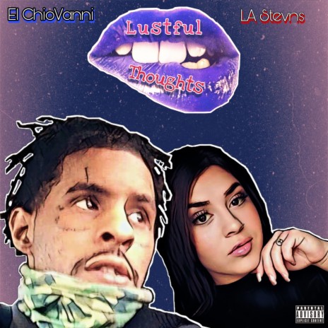 Lustful Thoughts ft. LA Stevns | Boomplay Music