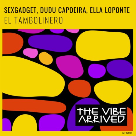 El Tambolinero ft. Dudu Capoeira & Ella Loponte