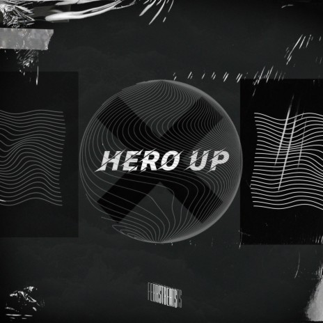 HERO UP! | Boomplay Music