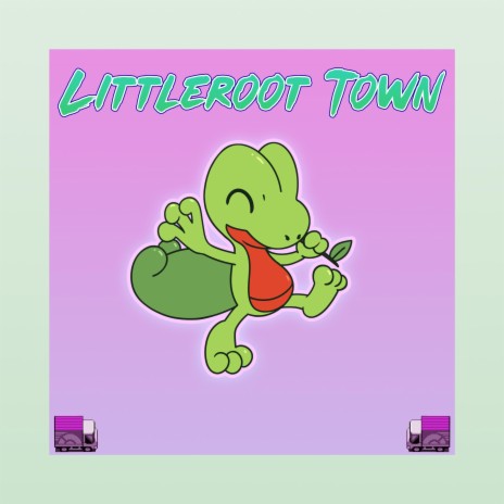 Littleroot Town (from Pokémon Ruby & Sapphire) | Boomplay Music