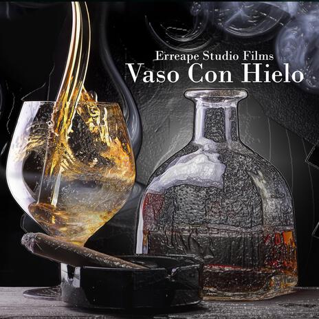 Vaso Con Hielo | Boomplay Music