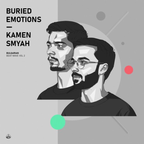 Buried Emotions ft. SMYAH | Boomplay Music