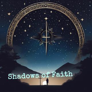 Shadows Of Faith