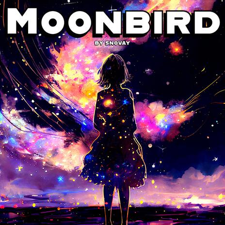 Moonbird | Boomplay Music