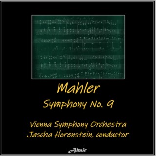 Mahler: Symphony NO. 9