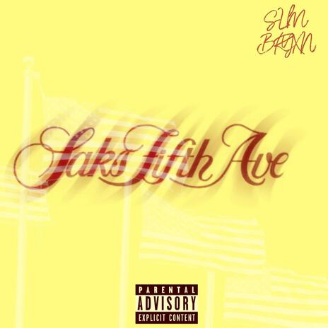 Saks Fifth Ave ft. BRYXN | Boomplay Music