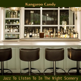 Jazz to Listen to in the Night Scenery