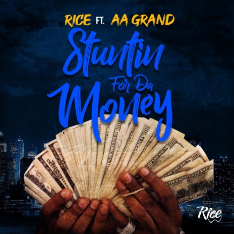 Stuntin' for Da Money ft. AA Grand | Boomplay Music