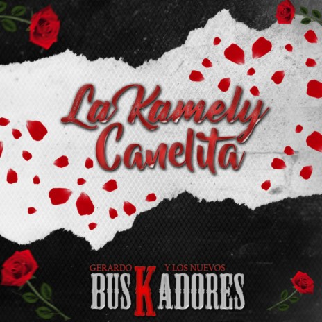 La Kamely Canelita | Boomplay Music