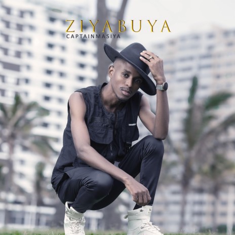 Ziyabuya | Boomplay Music