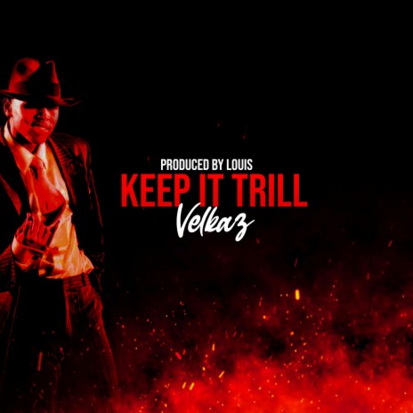 Keep It Trill | Boomplay Music