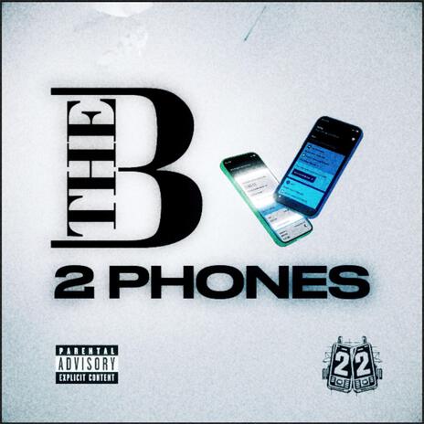 2 Phones | Boomplay Music