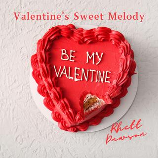 Valentine's Sweet Melody lyrics | Boomplay Music