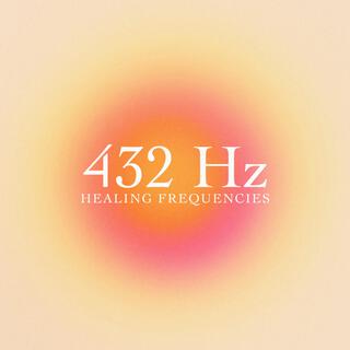 432 Hz Healing Frequencies