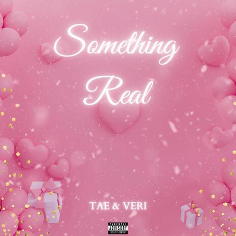 Something Real | Boomplay Music