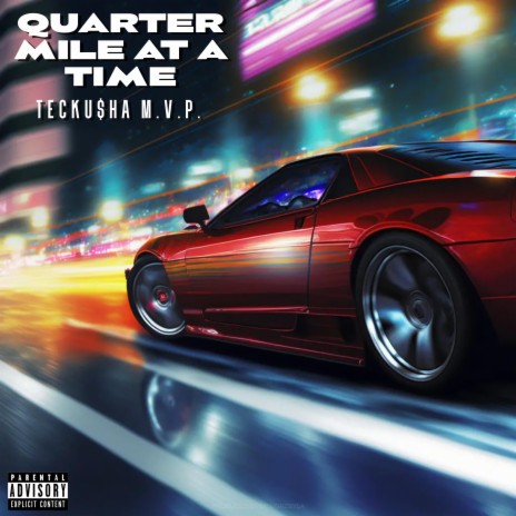 Quarter Mile at a Time | Boomplay Music