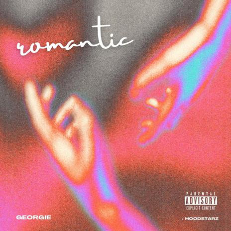 ROMANTIC | Boomplay Music