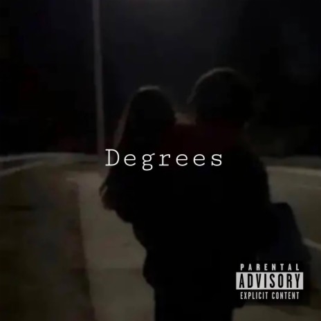 Degrees | Boomplay Music