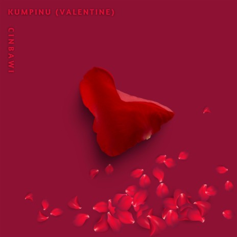 Kumpinu (Valentine) | Boomplay Music