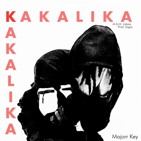 Kakalika | Boomplay Music