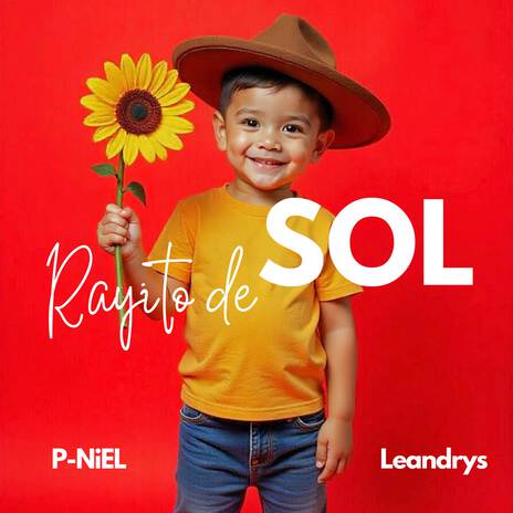 Rayito de SOL (Ft. Leandrys) | Boomplay Music