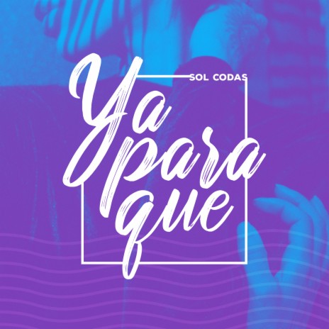 Ya para Qué | Boomplay Music