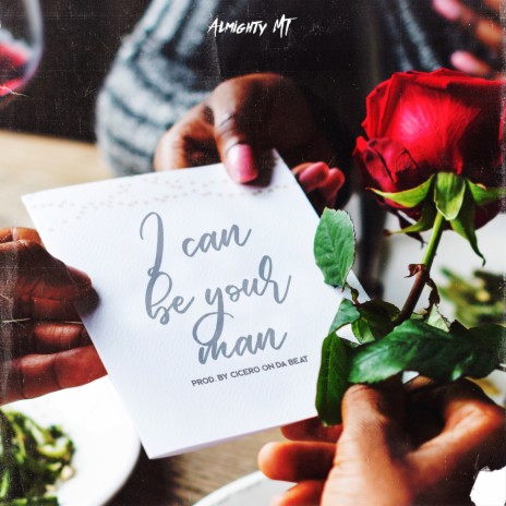 I Can Be Your Man | Boomplay Music