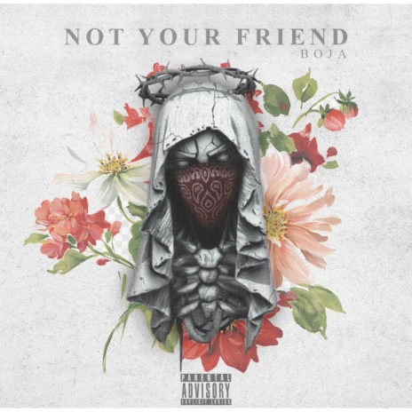 Not Your Friend | Boomplay Music