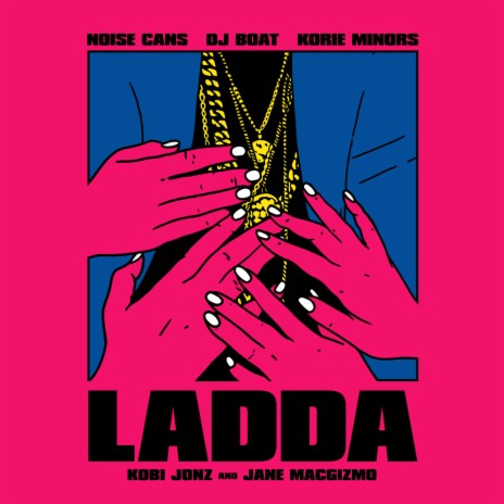 Ladda ft. DJ Boat, Kobi Jonz, Korie Minors & Jane Macgizmo