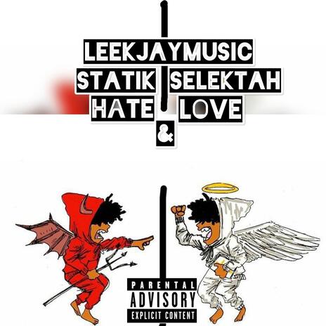 Hate and Love ft. Statik Selektah | Boomplay Music