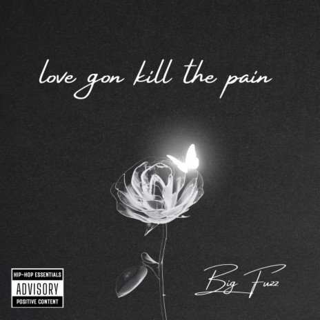 Love Gon Kill The Pain | Boomplay Music