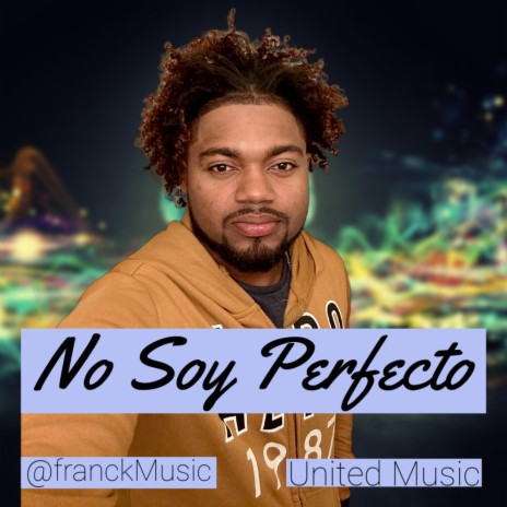 No Soy Perfecto | Boomplay Music