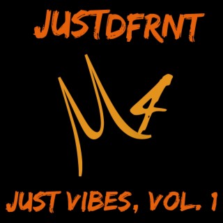 Just Vibes, Vol. 1