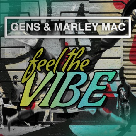 Feel the Vibe ft. Marley Mac