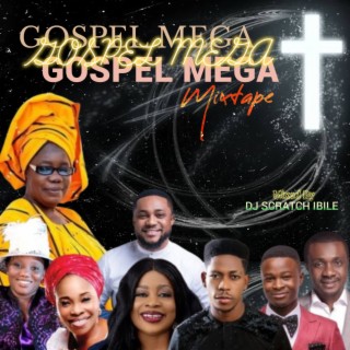 Gospel Mega Mixtape