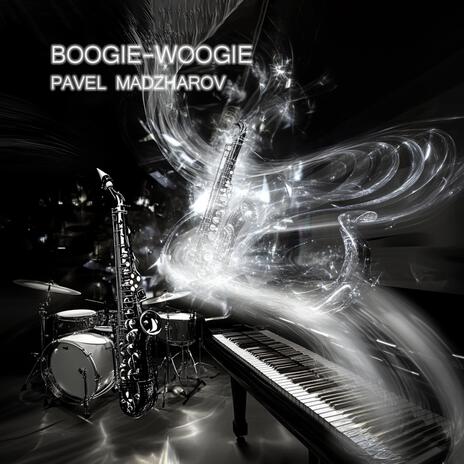 Boogie-Woogie | Boomplay Music