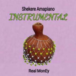 Shekere Amapiano (Instrumental)